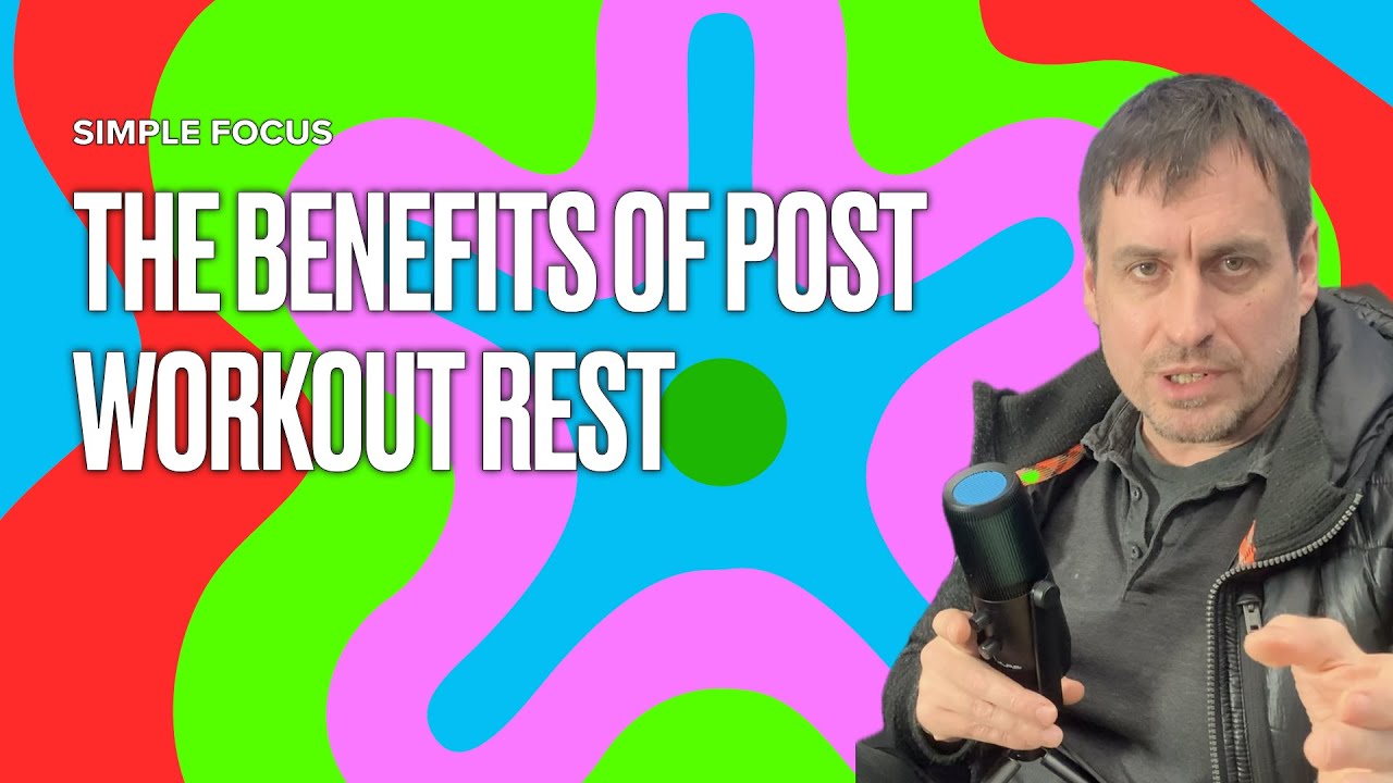 The Benefits of Post Workout Rest