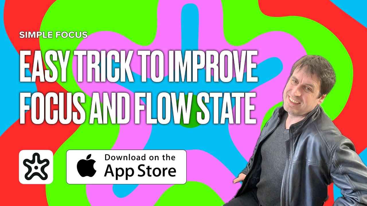 Easy Trick to Improve Focus and Flow State